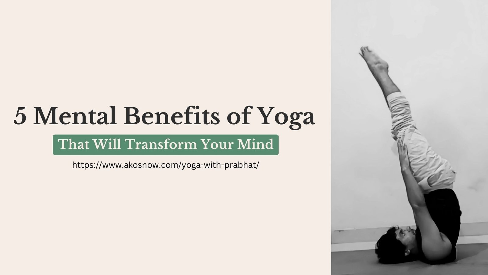 5 Mental Benefits of Yoga That Will Transform Your Mind